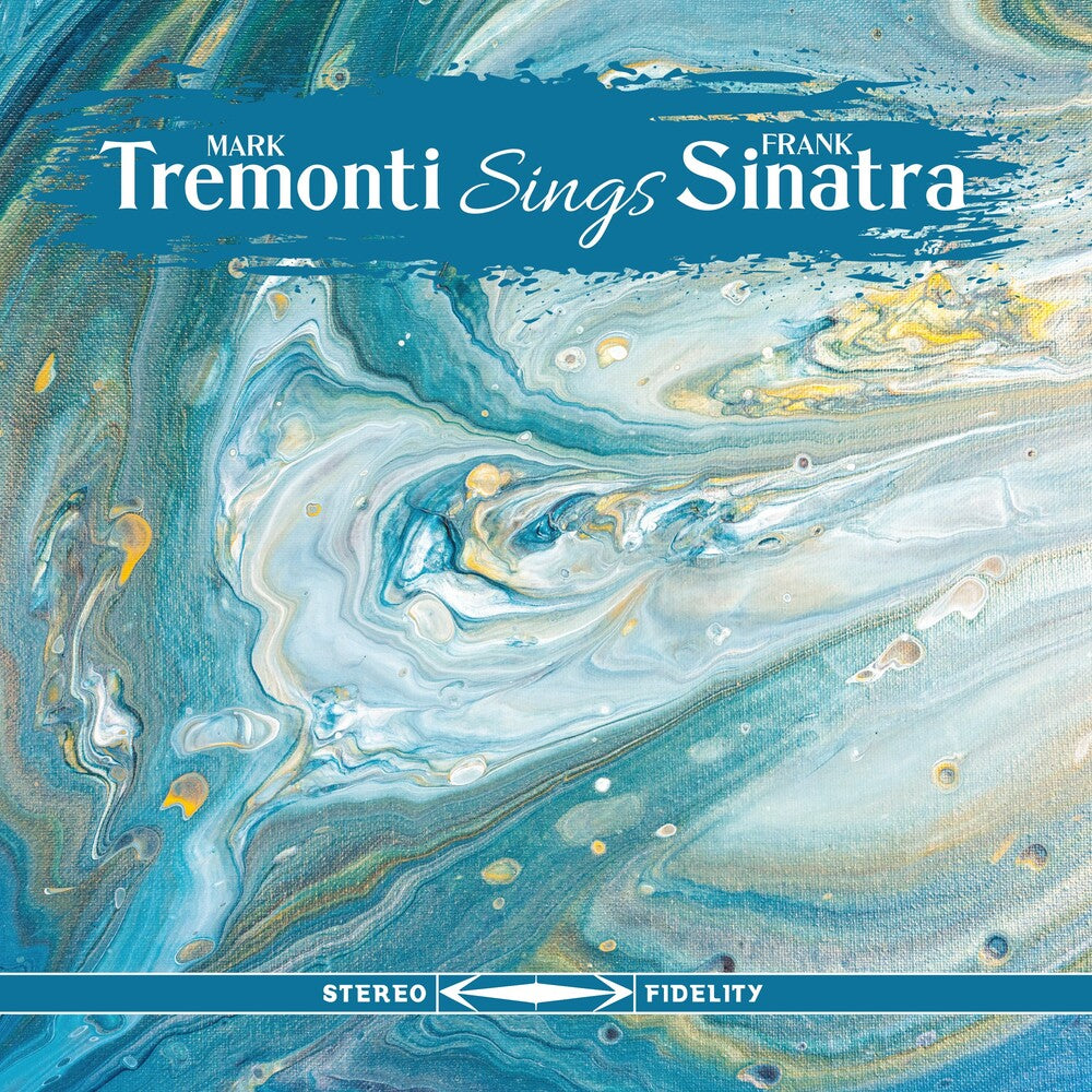 Mark Tremonti- Tremonti Sings Sinatra - LP