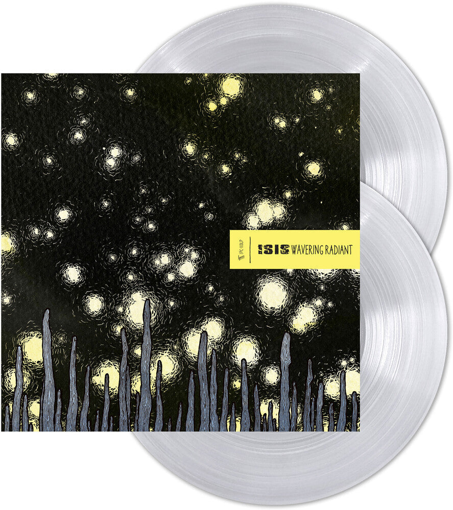 Isis- Wavering Radiant [Indie Exclusive Ultra Clear Vinyl] - LP