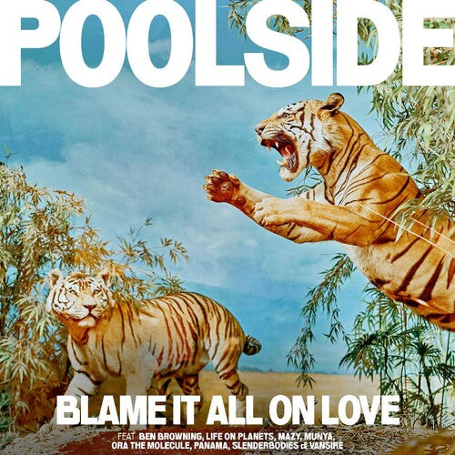 Poolside: Blame It All On Love (ORANGE VINYL) [ LP ]