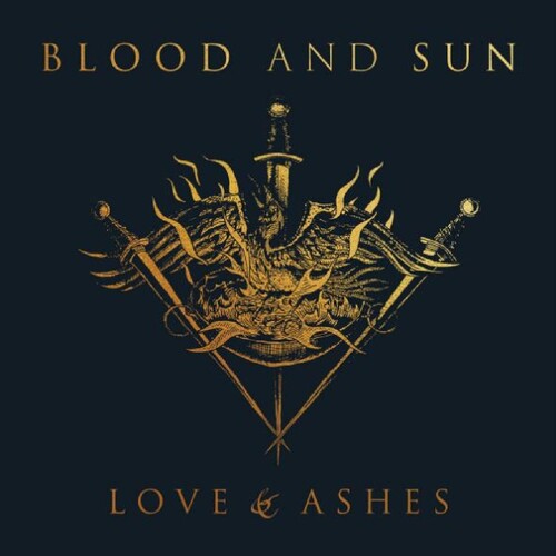 Blood & Sun: Love & Ashes  [ CD ]