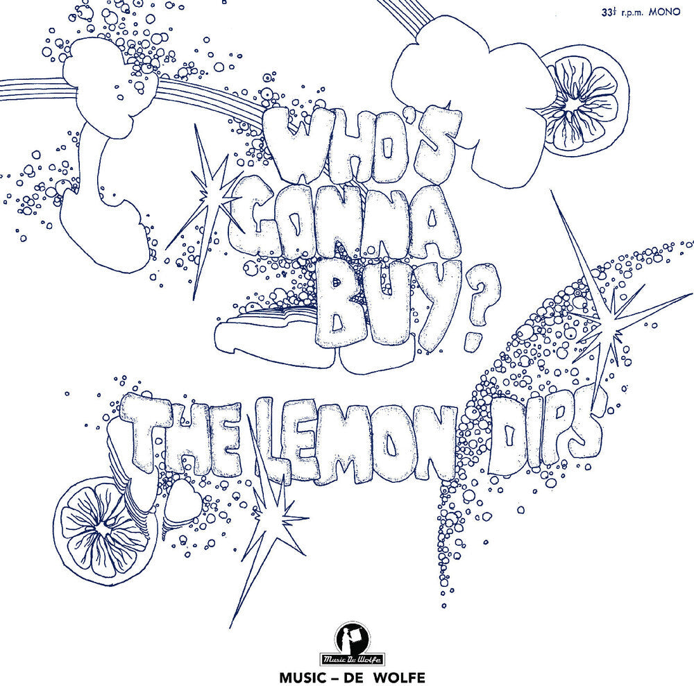 Lemon Dips- Who's Gonna Buy - LP