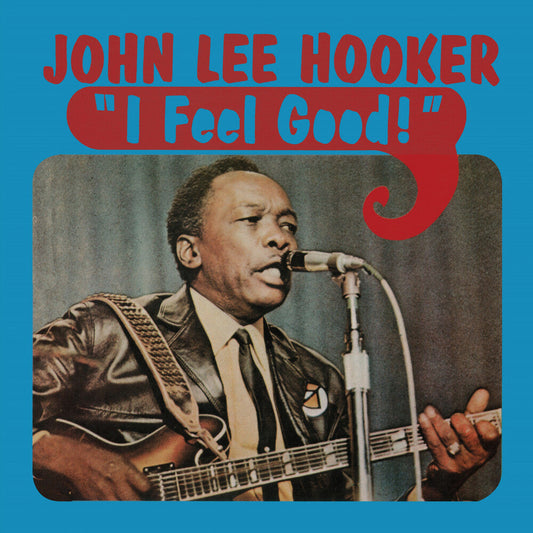 John Hooker Lee- Feel Good (Blue) [Colored Vinyl] [Limited Edition] - LP