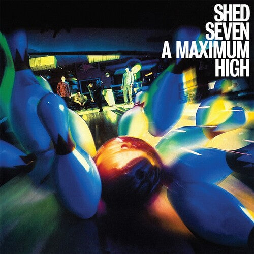 Shed Seven: Maximum High - VINYL