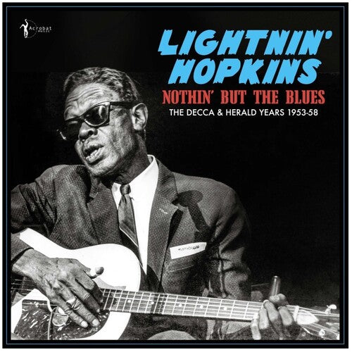 Lightnin' Hopkins: Nothin' But The Blues: The Decca & Herald Years 1953-58 [ LP ]