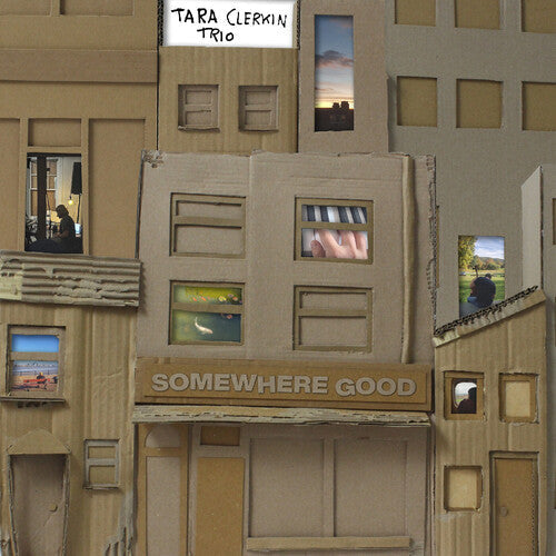 Tara Clerkin Trio: Somewhere Good - CD