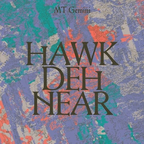 Mt Gemini: Hawk Deh Near [ LP ]