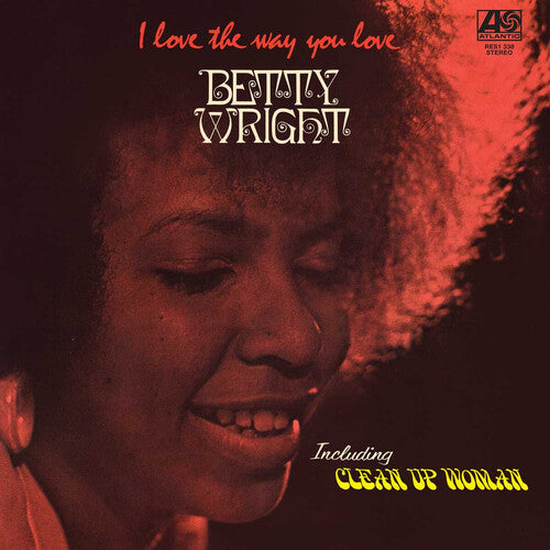 Betty Wright: I Love The Way You Love - VINYL