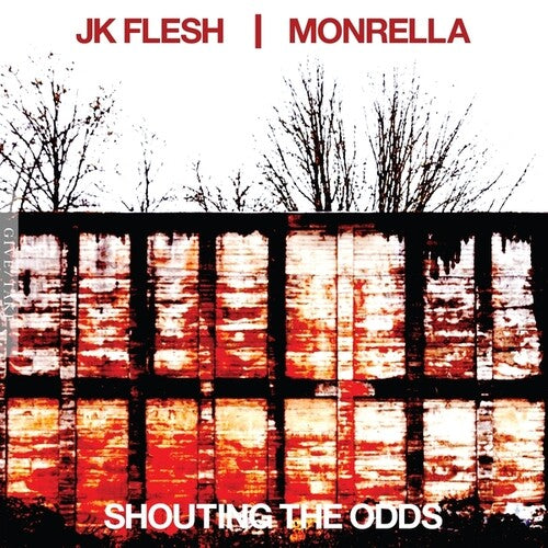 Jk Flesh / Monrella: Shouting The Odds  [ CD ]