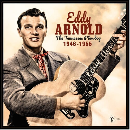 Eddy Arnold: The Tennessee Plowboy: 1946-55 [ LP ]