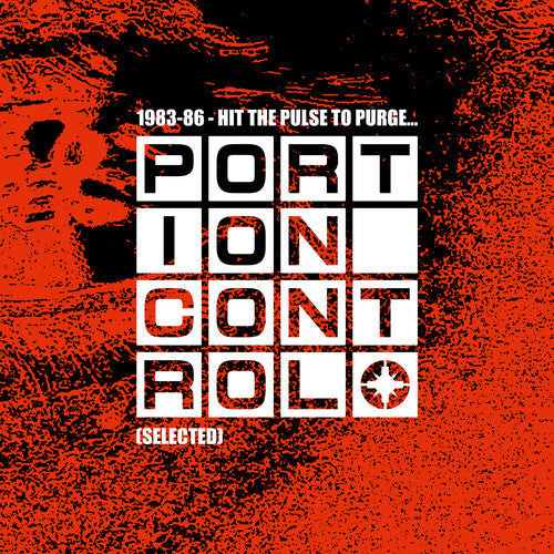 Portion Control: 1983-86: Hit The Pulse To Purge... [ LP ]