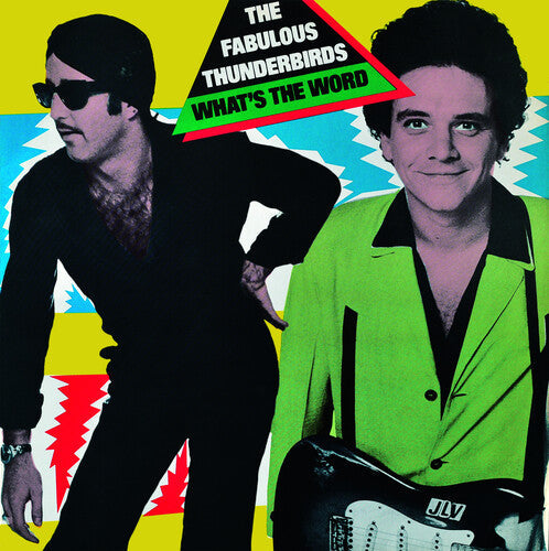 The Fabulous Thunderbirds: What's The Word? [ LP ]