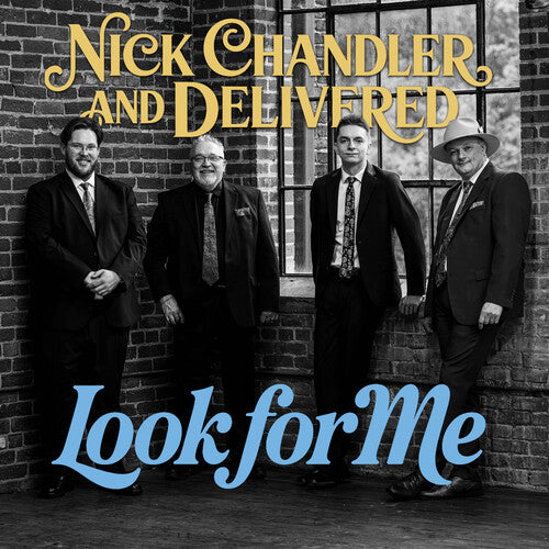 Chandler, Nick & Delivered: Look For Me  [ CD ]