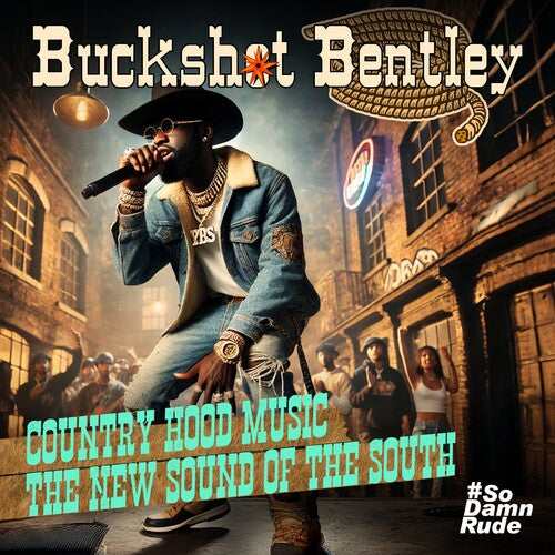 Buckshot Bentley: Country Hood Music - The New Sound of the South  [ CD ]
