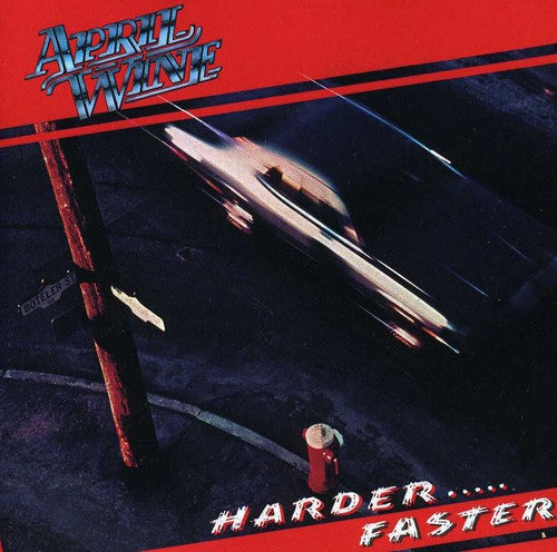 April Wine: Harder Faster - CD