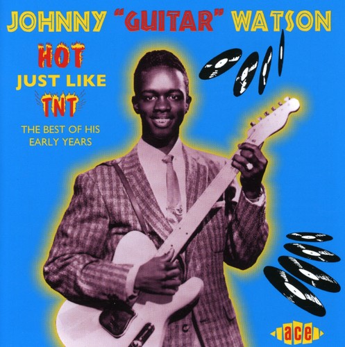 Johnny Watson Guitar: Hot Just Like TNT  [ CD ]