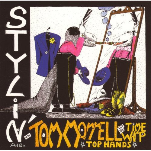 Tom Morrell & Time Warp Tophands: Stylin  [ CD ]
