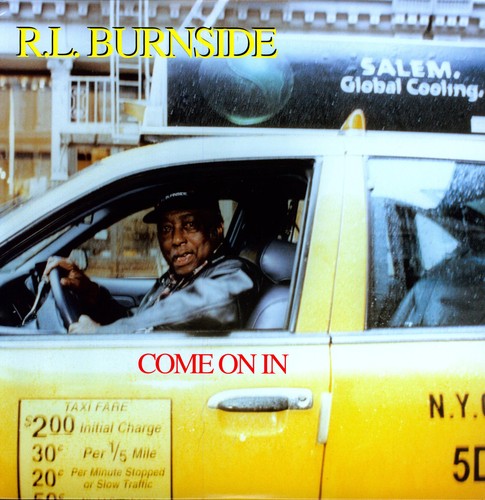 R.L. Burnside: Come on in [ LP ]