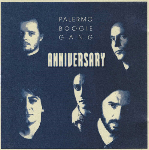 Palermo Boogie Gang: Anniversary  [ CD ]