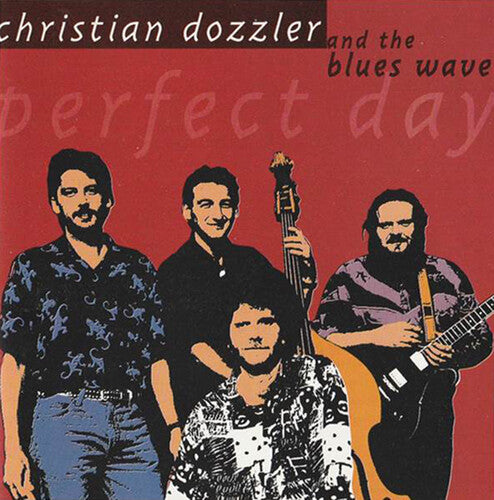 Christian Dozzler & Blues Wave: Perfect Day  [ CD ]
