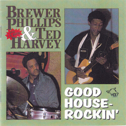 Phillips, Brewer / Harvey, Ted: Good House-Rockin'  [ CD ]