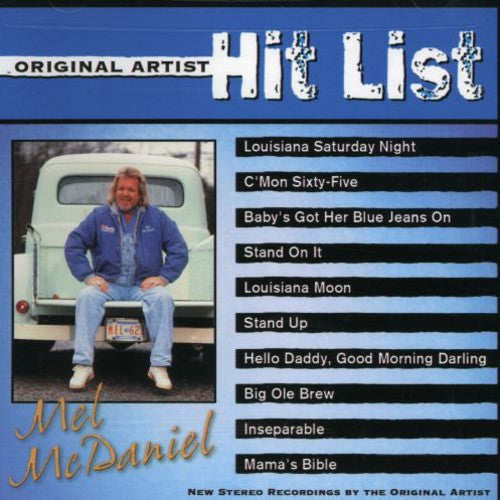 Mel McDaniel: Original Artist Hit List  [ CD ]