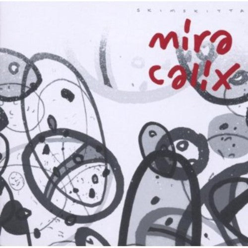 Mira Calix: Skimskitta  [ CD ]