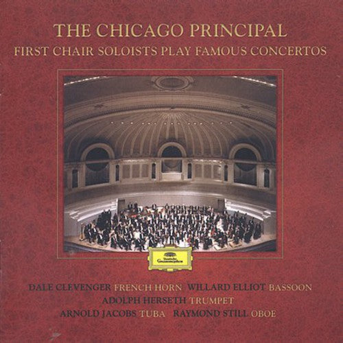 Chicago Symphony Orchestra: The Chicago Principle: First Chair Soloist Play Famous Concertos  [ CD ]
