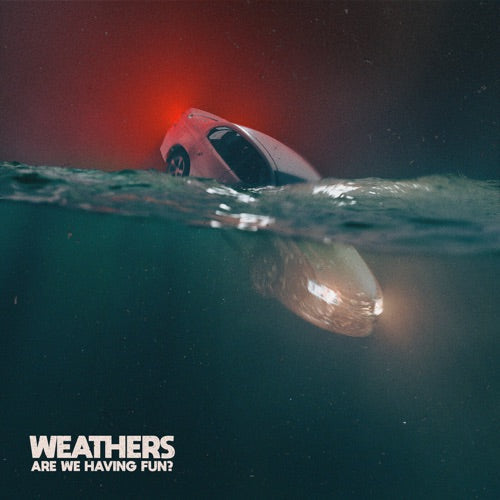 Weathers- Are We Having Fun? - LP