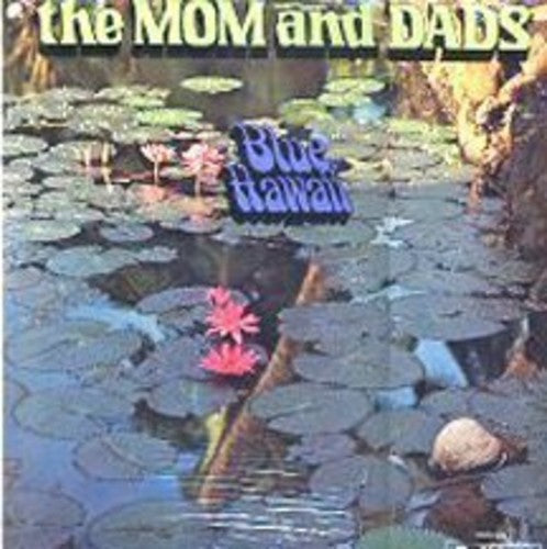 Moms & Dads: Blue Hawaii [ LP ]