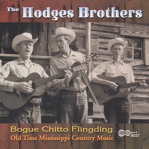 The Hodges Brothers: Bogue Chitto Flingding  [ CD ]