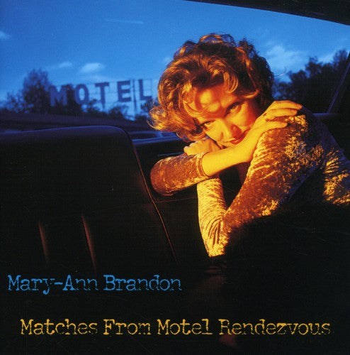 Mary-Ann Brandon: Matches from Motel Rendezvous  [ CD ]