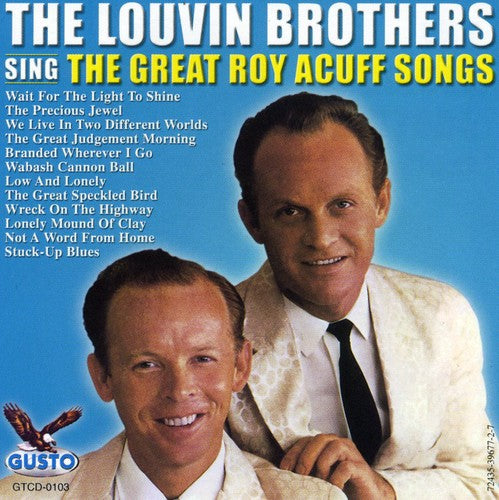 The Louvin Brothers: Sing the Great Roy Acuff Songs  [ CD ]