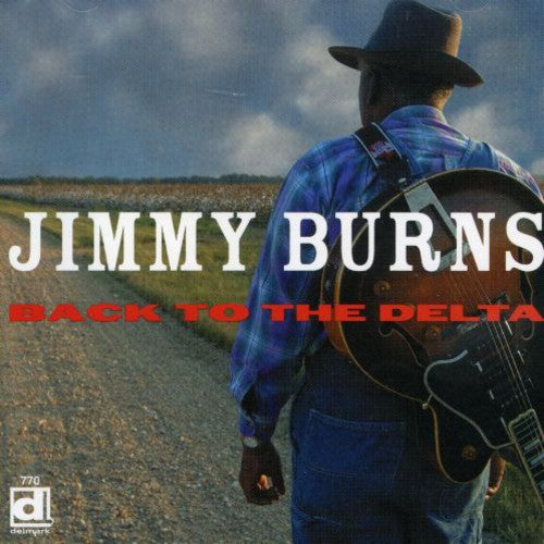 Jimmy Burns: Back to the Delta  [ CD ]