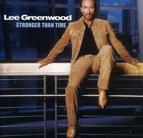 Lee Greenwood: Stronger Than Time  [ CD ]