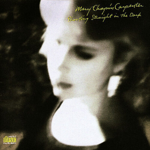 Mary-Chapin Carpenter: Shooting Straight in the Dark  [ CD ]