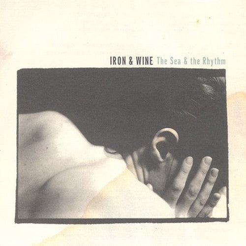 Iron & Wine: The Sea and The Rhythm  [ CD ]