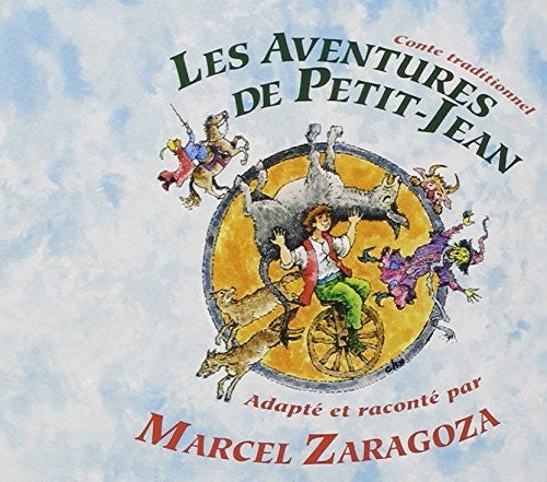 Marcel Zaragoza: Les Aventures de Petit Jean  [ CD ]