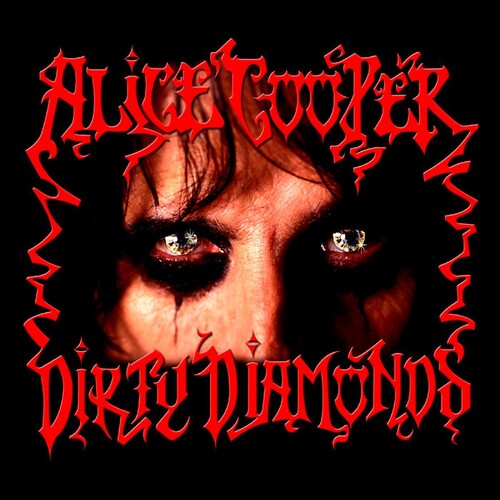 Alice Cooper: Dirty Diamonds - CD