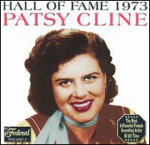 Patsy Cline: Hall of Fame 1973  [ CD ]