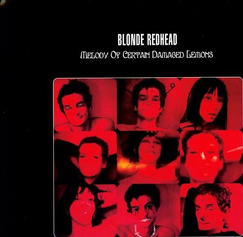 Blonde Redhead- Melody of Certain Damaged Lemons - LP