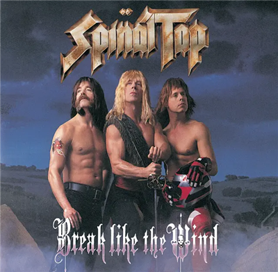 Spinal Tap- Break Like The Wind [180g LP] - LP