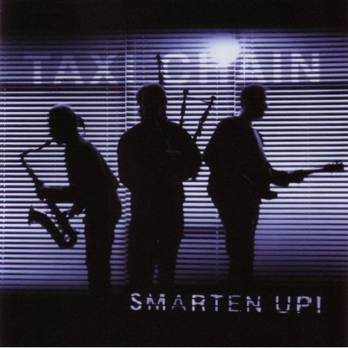 Taxi Chain: Smarten Up  [ CD ]