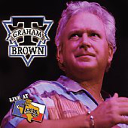 T. Graham Brown: Live at Billy Bob's  [ CD ]