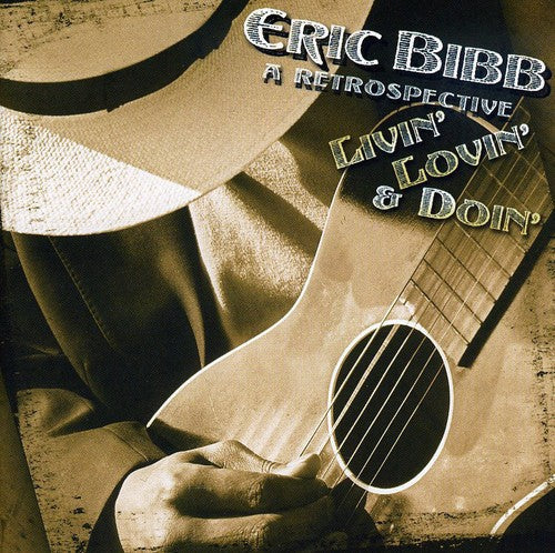 Eric Bibb: Livin Lovin and Doin  [ CD ]