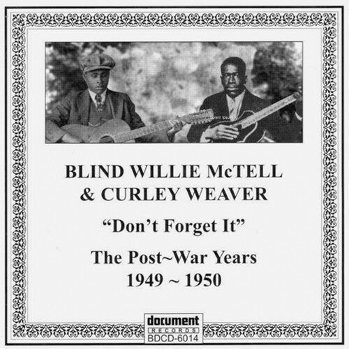 Blind Willie McTell: Don't Forget It: The Post-war Years 1949-1950  [ CD ]