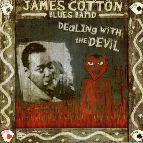 James Cotton: Dealin with the Devil  [ CD ]