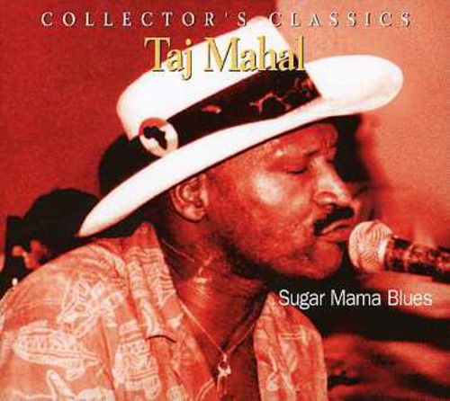 Taj Mahal: Sugar Mama Blues  [ CD ]