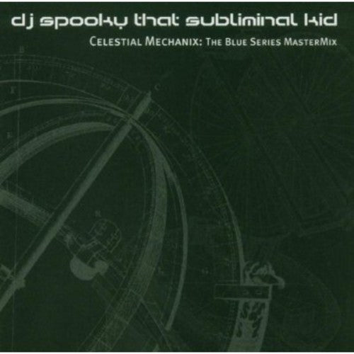 DJ Spooky: Celestial Mechanix: The Blue Series Mastermix  [ CD ]