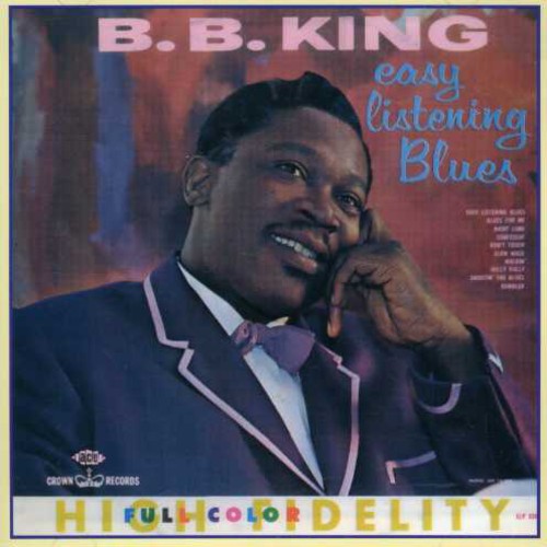 B.B. King: Easy Listening Blues  [ CD ]