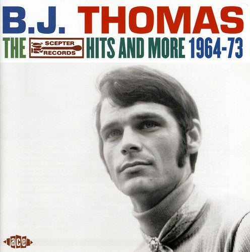 B.J. Thomas: The Scepter Hits and More 1964-73  [ CD ]